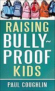Raising Bully-Proof Kids