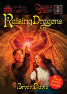 Raising Dragons: Volume 1
