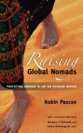 Raising Global Nomads: Parenting Abroad in an On-Demand World