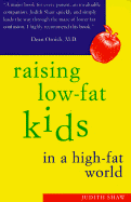 Raising Low-Fat Kids in a High-Fat World