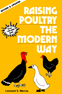 Raising Poultry the Modern Way - Mercia, Leonard, and Powell, Eileen, and Foster, Kimberly (Editor)
