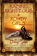 Raising Righteous and Rowdy Girls