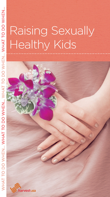 Raising Sexually Healthy Kids - White, David