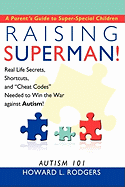 Raising Superman!: Autism 101