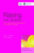 Raising the Stakes: From Improvement to Transformation in the Reform of Schools