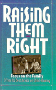 Raising Them Right - Yorkey, Mike (Editor)