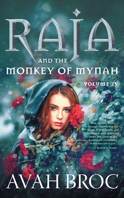 Raja and the Monkey of Mynah - Broc, Avah