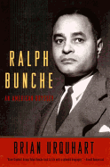 Ralph Bunche: An American Odyssey