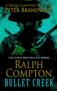 Ralph Compton: Bullet Creek