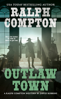 Ralph Compton Outlaw Town - Robbins, David, and Compton, Ralph