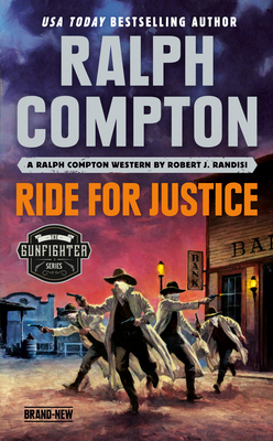 Ralph Compton Ride for Justice - Randisi, Robert J., and Compton, Ralph