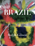 Ralph Gibson: Brasil
