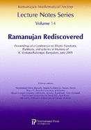 Ramanujan Rediscovered: Proceedings of a Conference on Elliptic Functions, Partitions, and q-Series in Memory of K. Venkatachaliengar, Bangalore, June 2009