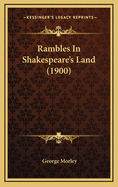 Rambles in Shakespeare's Land (1900)