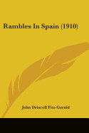 Rambles In Spain (1910)