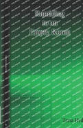 Rambling to an Empty Room: fears I dare not share