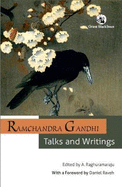 Ramchandra Gandhi:: Talks and Writings