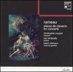 Rameau: Pices de clavecin en concerts - Christophe Rousset (clavecin); Kaori Uemura (viola da gamba); Ryo Terakado (violin)