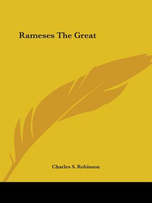 Rameses The Great - Robinson, Charles S