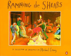 Ramming the Shears: A Collection of Drawings - Leunig, Michael