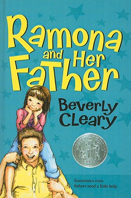 Ramona and Her Father - Cleary, Beverly