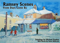 Ramsey Scenes: From Days Gone by