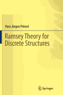 Ramsey Theory for Discrete Structures