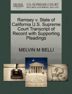 Ramsey V. State of California U.S. Supreme Court Transcript of Record with Supporting Pleadings