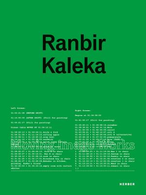 Ranbir Kaleka: Moving Image Works - Kaleka, Ranbir, and Sareen, Hemant (Text by), and Bhaumik, Kaushik (Text by)