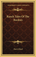 Ranch Tales of the Rockies