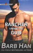 Rancher under the Gun