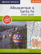 Rand McNally Albuquerque & Santa Fe Street Guide: Including Las Vegas, Los Alamos, and Taos