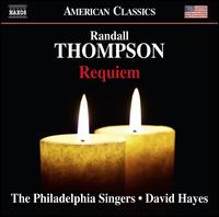Randall Thompson: Requiem - Philadelphia Singers (choir, chorus); David Hayes (conductor)