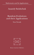 Random Evolutions and Their Applications: New Trends