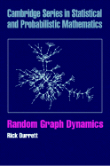 Random Graph Dynamics - Durrett, Rick
