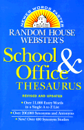 Random House Webster's School & Office Thesaurus: Revised & Updated Edition
