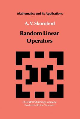 Random Linear Operators - Skorohod, A V