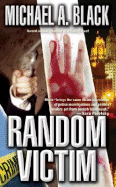 Random Victim - Black, Michael A