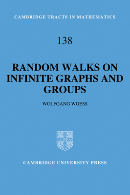 Random Walks on Infinite Graphs and Groups - Woess, Wolfgang