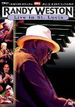 Randy Weston: Live in St. Lucia