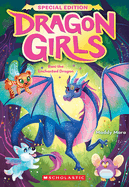 Rani the Enchanted Dragon (Dragon Girls: Special Edition #1)