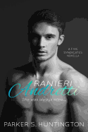 Ranieri Andretti: A Second-Chance Lovers Novella