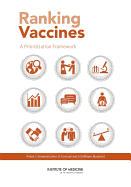 Ranking Vaccines: A Prioritization Framework: Phase I: Demonstration of Concept and a Software Blueprint