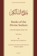 Ranks of the Divine Seekers: A Parallel English-Arabic Text. Volume 2