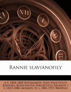 Rannie Slavianofily