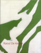 Raoul de Keyser: 1980-1999