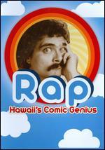 Rap: Hawaii's Comic Genius
