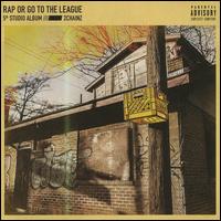 Rap or Go to the League - 2 Chainz