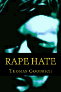 Rape Hate: Sex & Violence in War & Peace