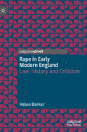 Rape in Early Modern England: Law, History and Criticism